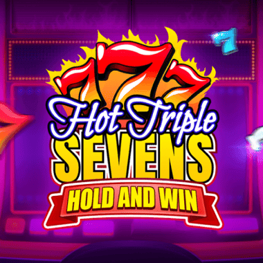 Hot Triple Sevens Hold & Win